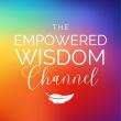 Empowered Wisdom Channel