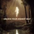 Unlock Your Highest Self