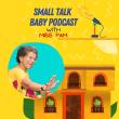 Small Talk Baby Podcast