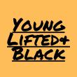 Young Lifted & Black