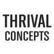 Thrival Concepts
