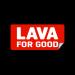 Lava for Good