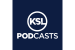 KSL Podcasts