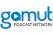 Gamut Podcast Network