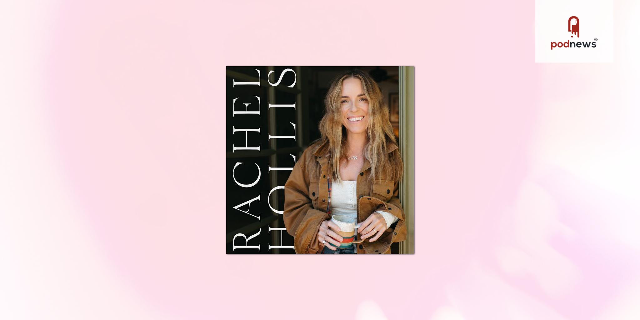 SiriusXM Announces Exclusive Agreement with The Rachel Hollis Podcast