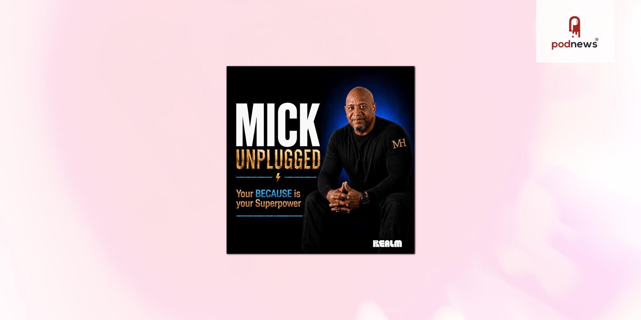 Mick Unplugged joins Realm Network for multi-format representation