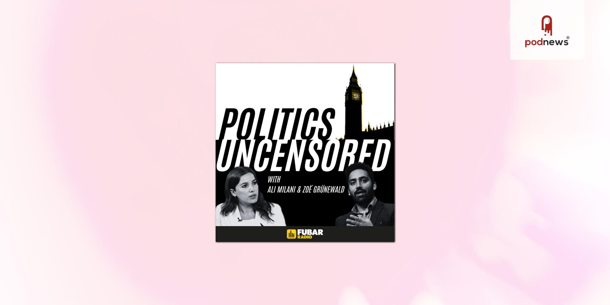 Politics Uncensored brings a new, younger perspective on UK politics from unfiltered voices