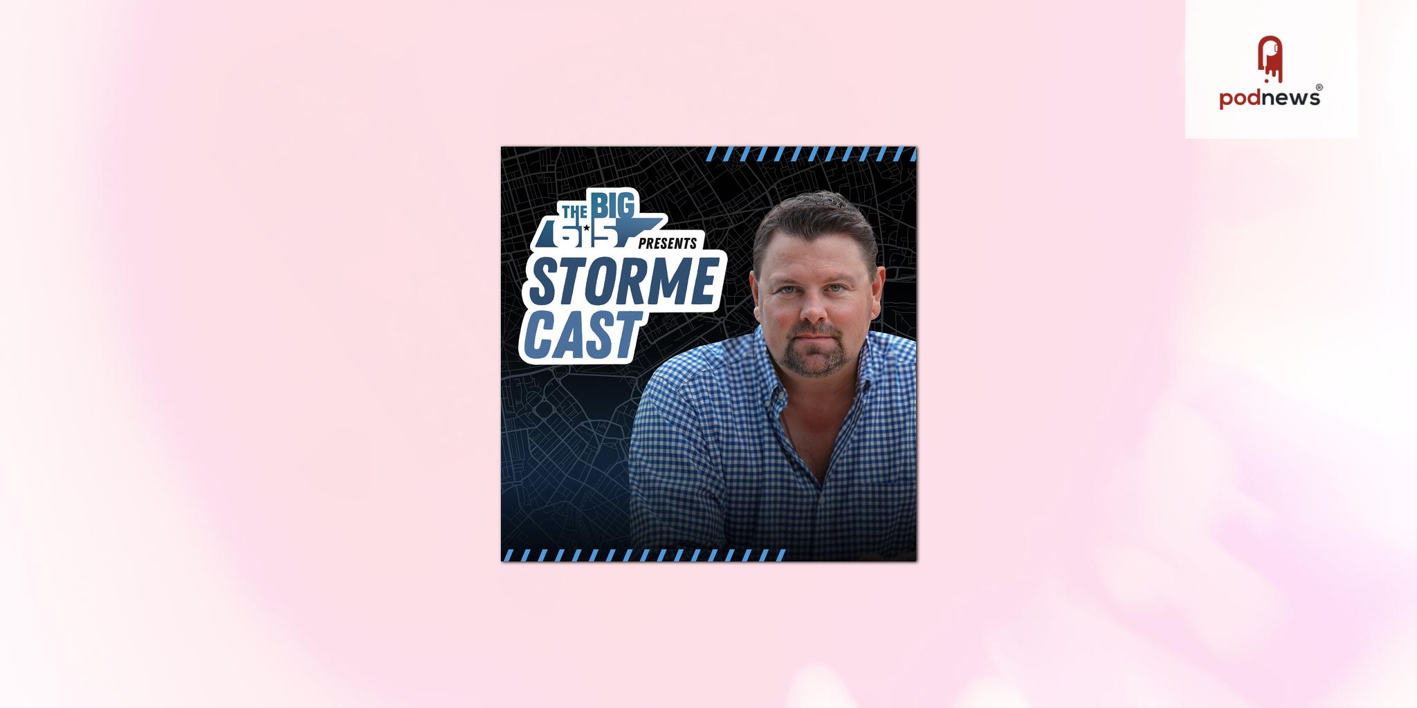 Garth Brooks’ The BIG 615 and TuneIn Launch ‘The StormeCast’ Podcast with Host Storme