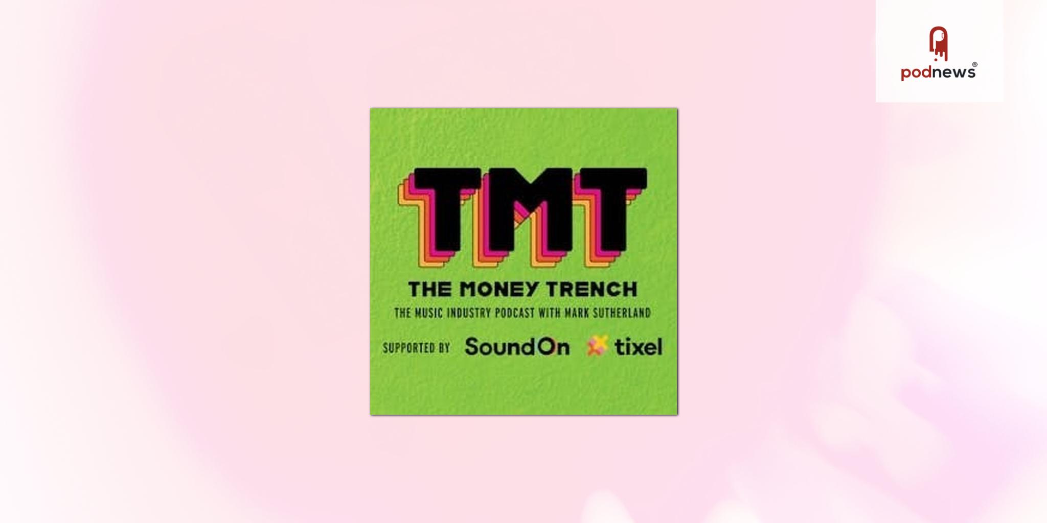 Globally respected music journalist launches new podcast, The Money Trench