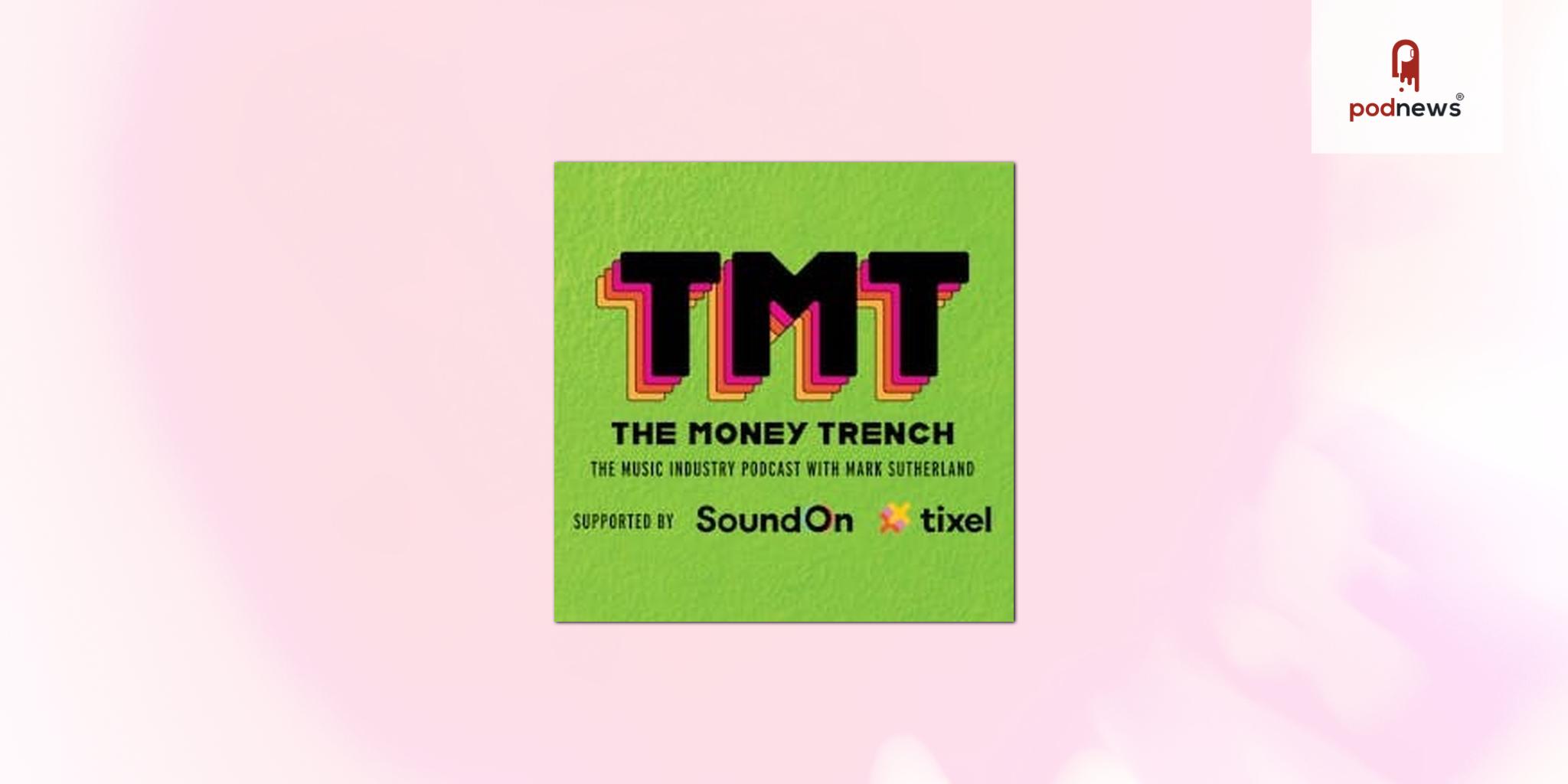 Globally respected music journalist launches new podcast, The Money Trench