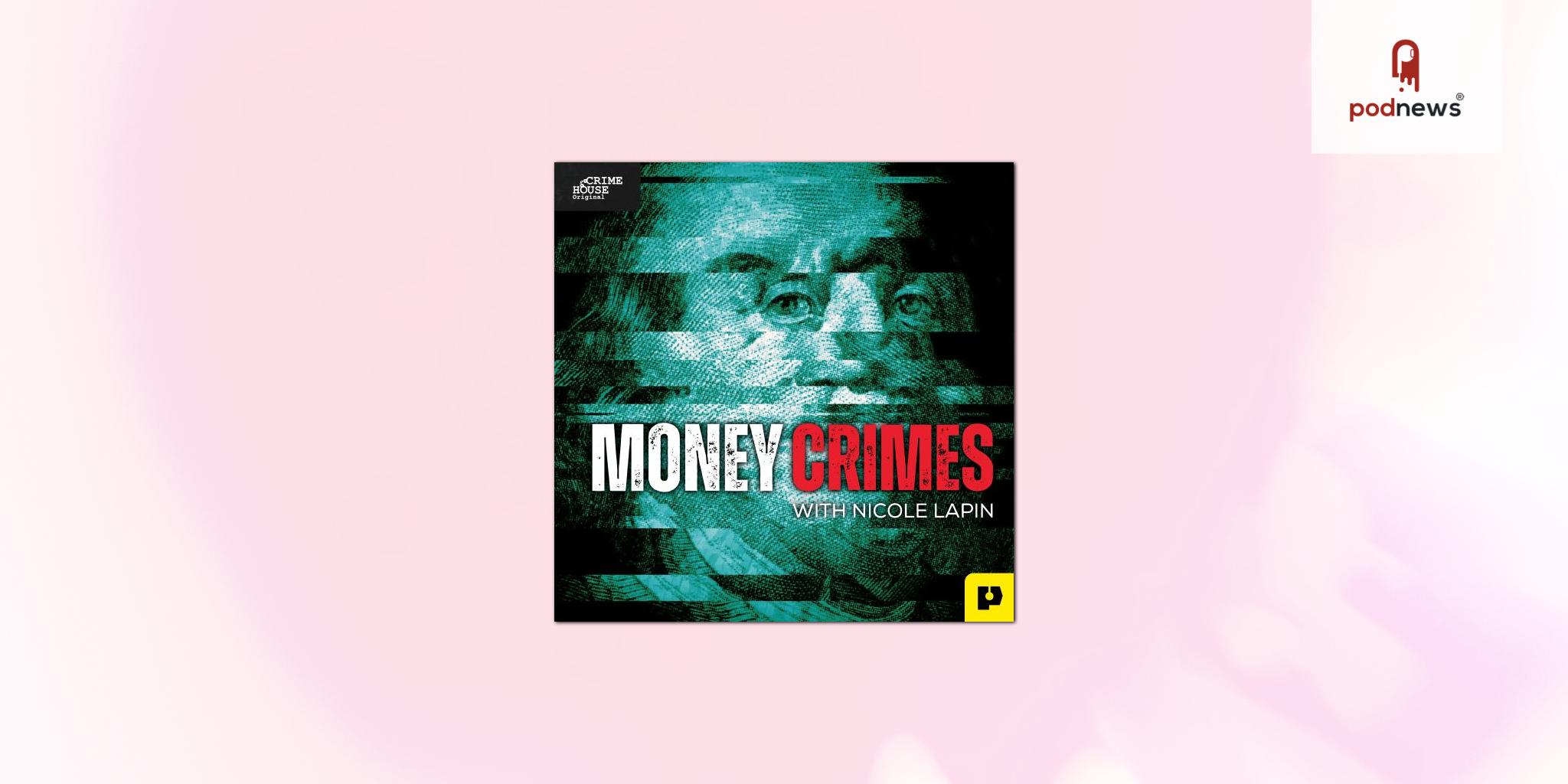 Crime House by PAVE Studios releases Money Crimes