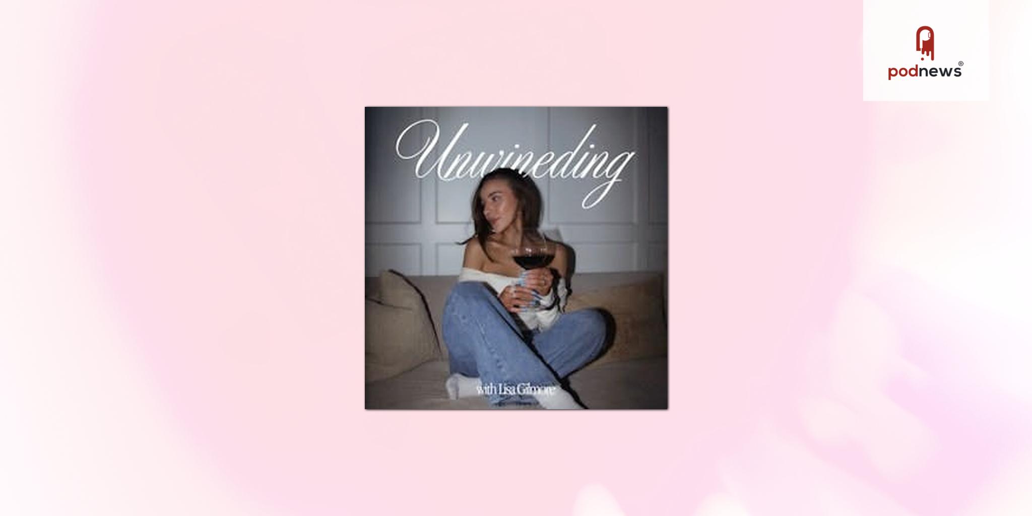 Podcast Nation Signs Digital Creator Lisa Gilmore and Unwineding