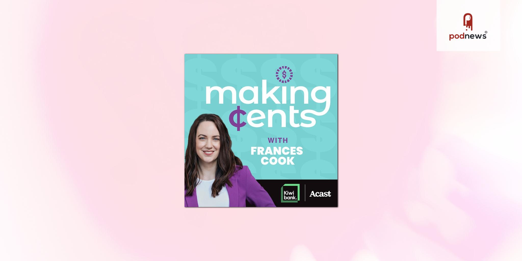 Acast Signs Frances Cook’s New Money Podcast, Making Cents