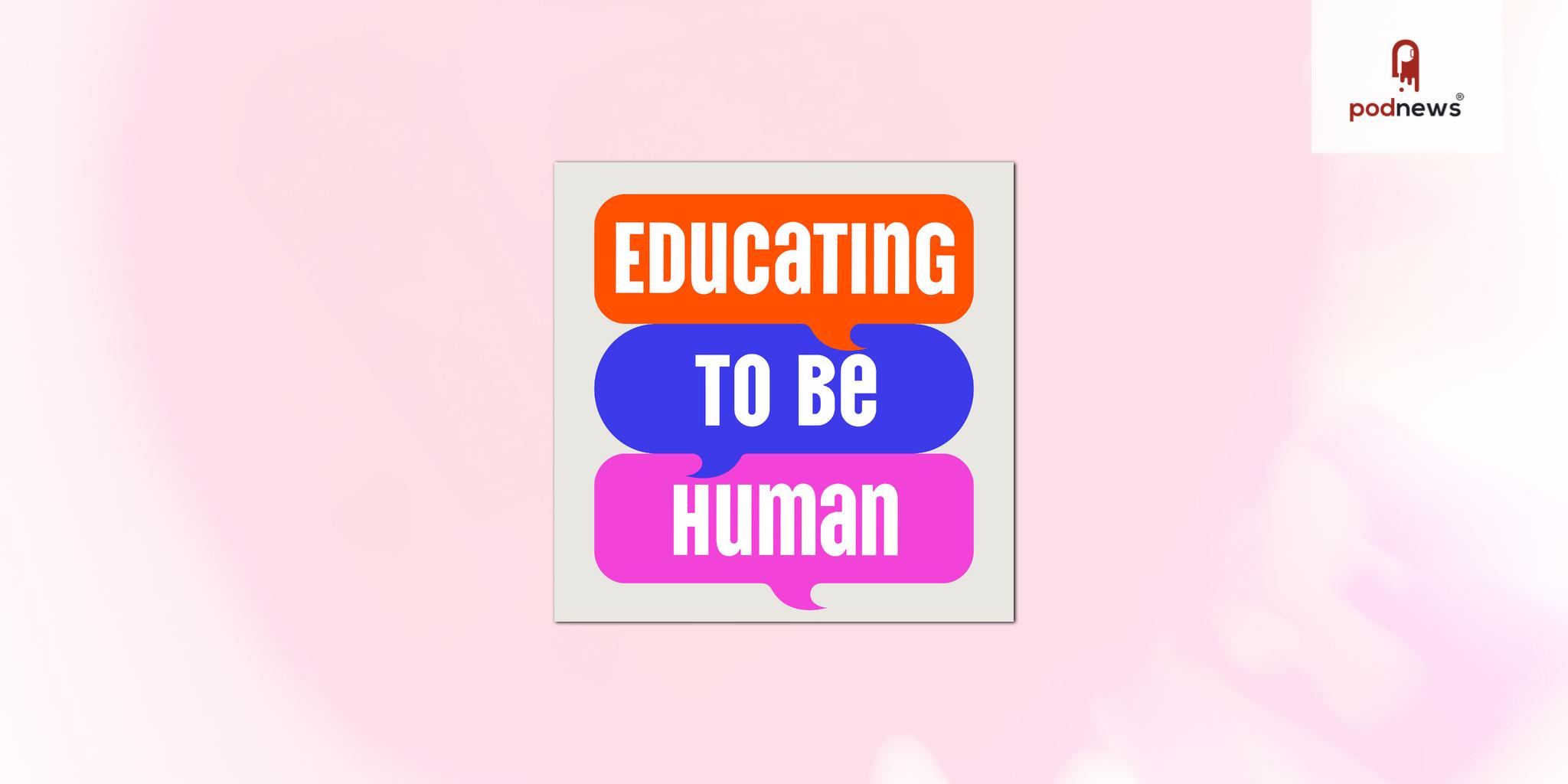 ISKME Presents 'Educating to Be Human', Hosted by Lisa Petrides