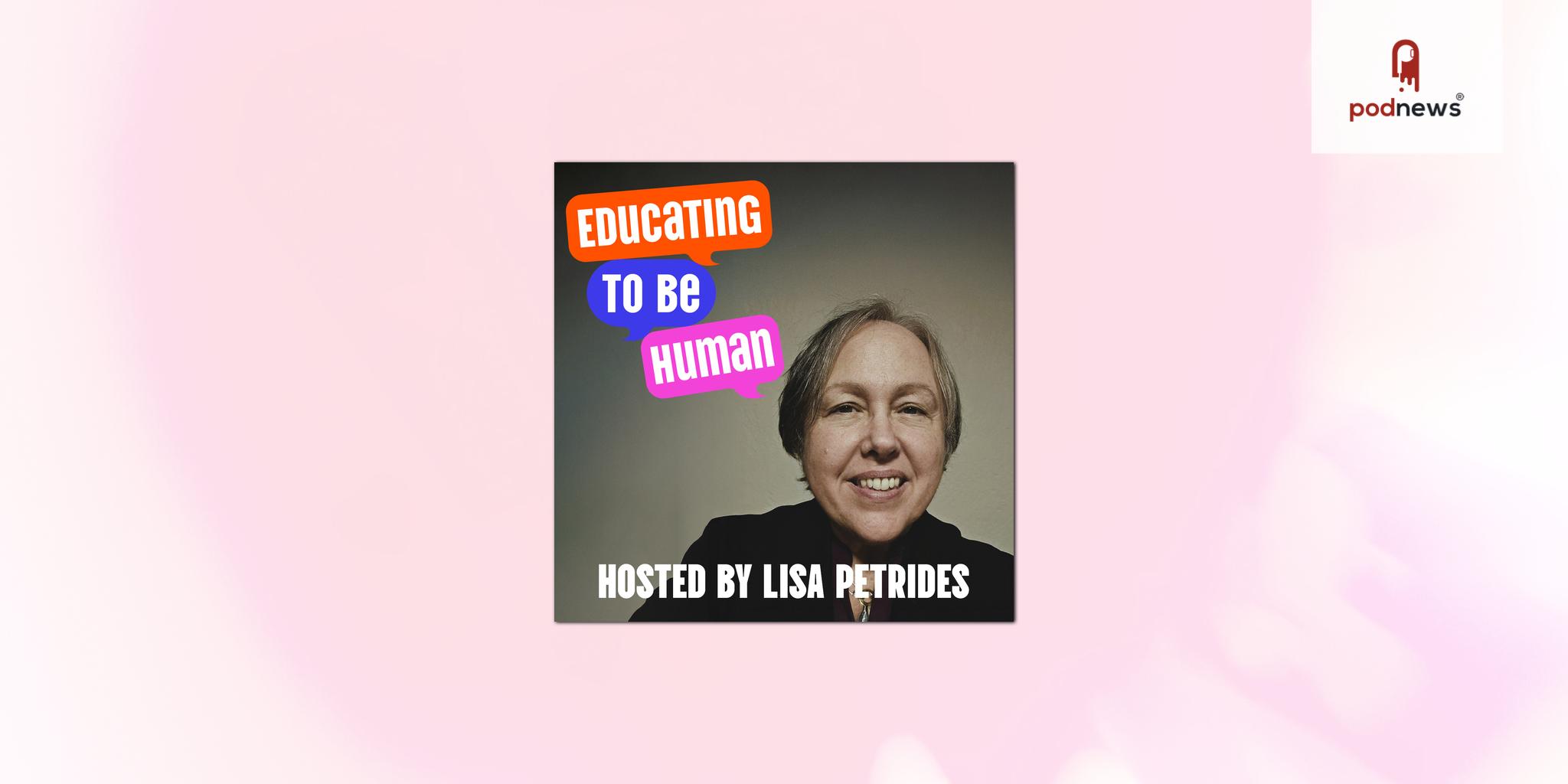 ISKME Presents 'Educating to Be Human', Hosted by Lisa Petrides