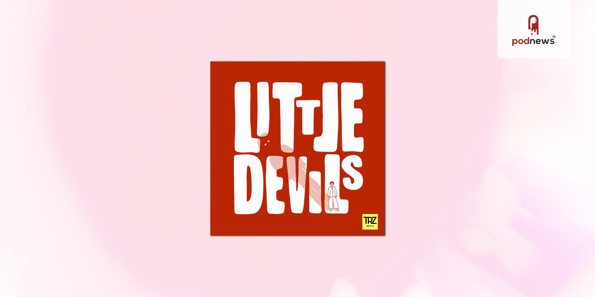 German podcast studio TRZ Media goes global with the debut of “Little Devils”