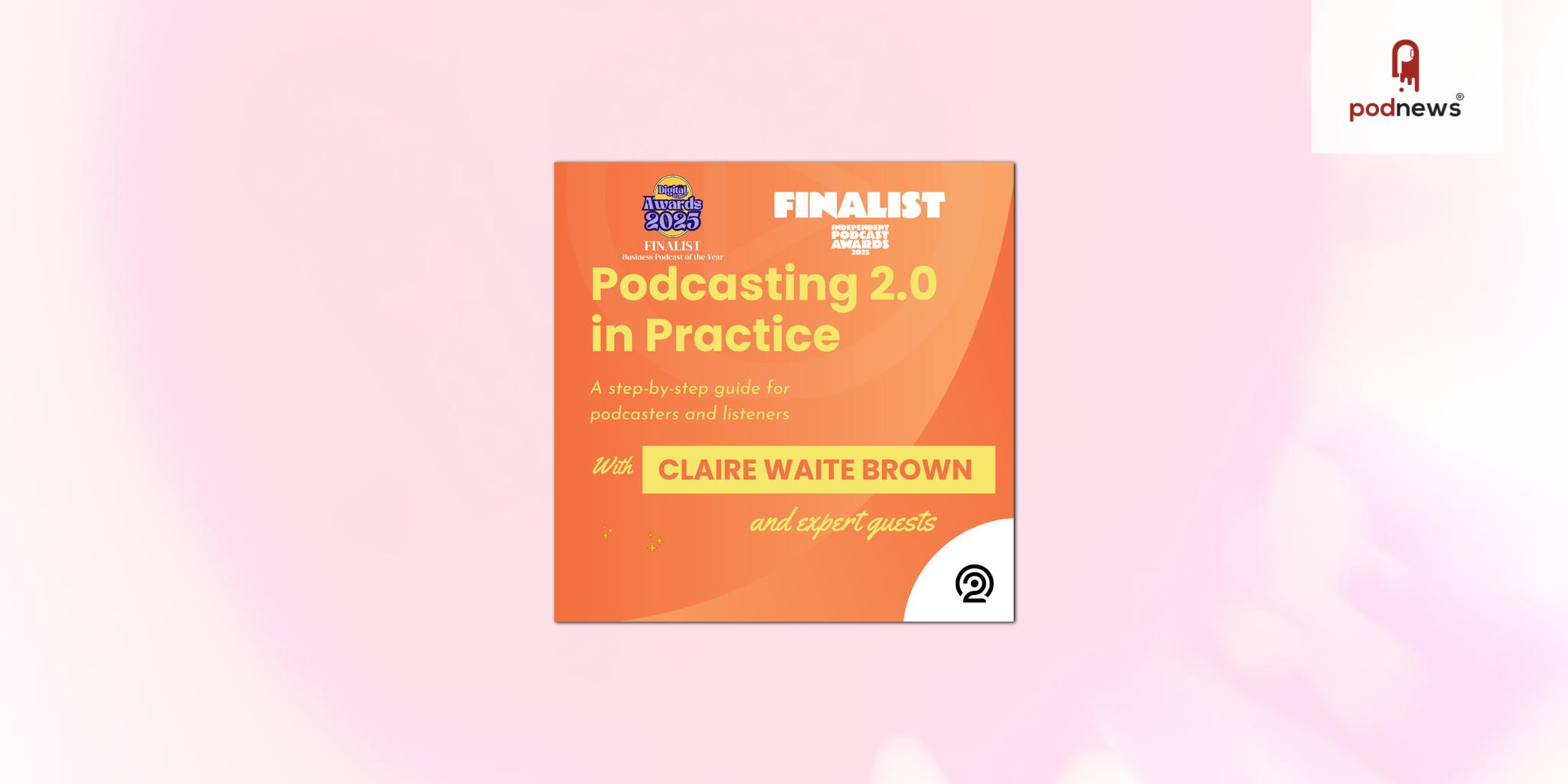 A new chapter in podcasting – the step-by-step guide that explains Podcasting 2.0 in layman terms