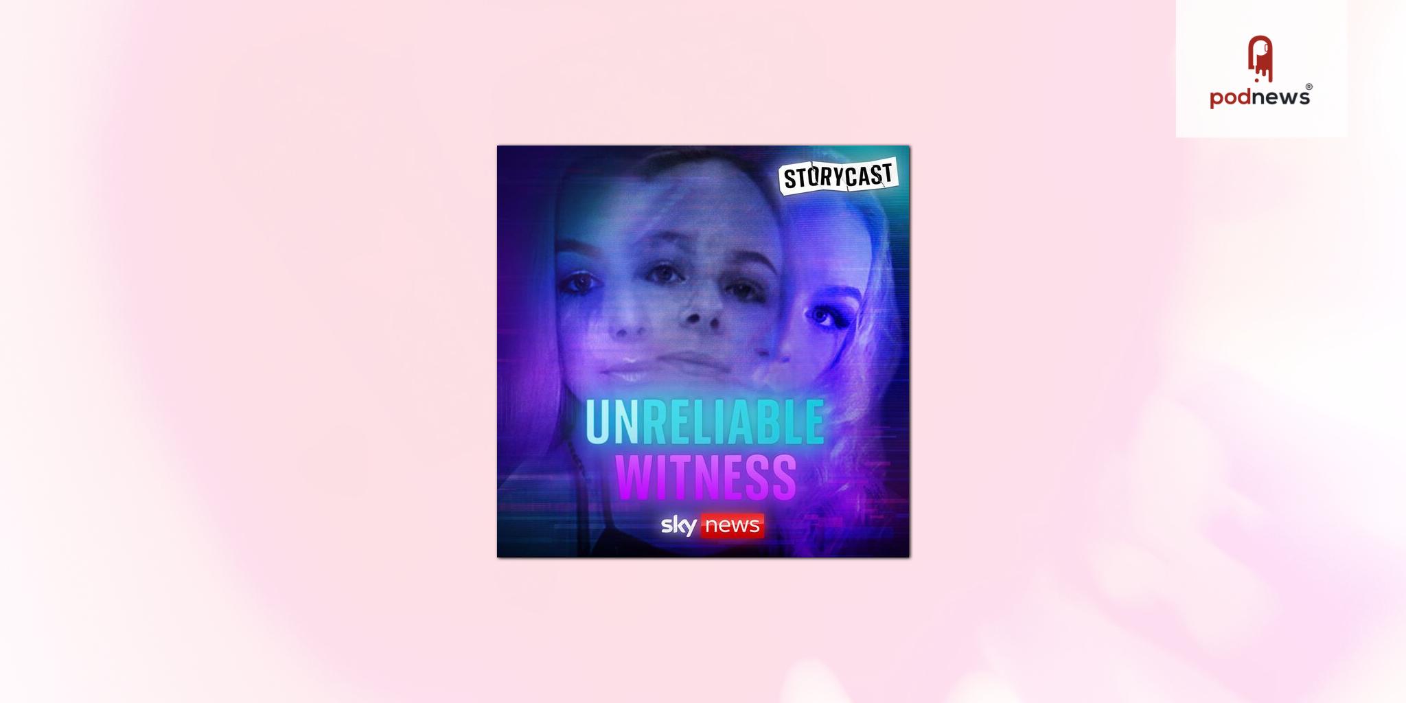 Ellie Williams – victim or villain? New Sky News podcast Unreliable Witness investigates