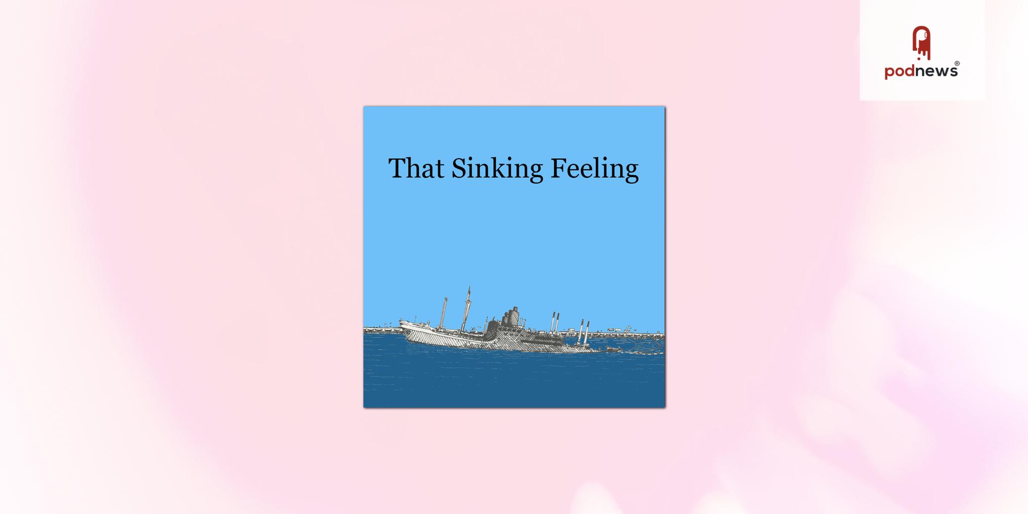 That Sinking Feeling: Adventures in ADHD and Ship Salvage – A New Podcast from Elizabeth Rynecki and Tony Kaplan