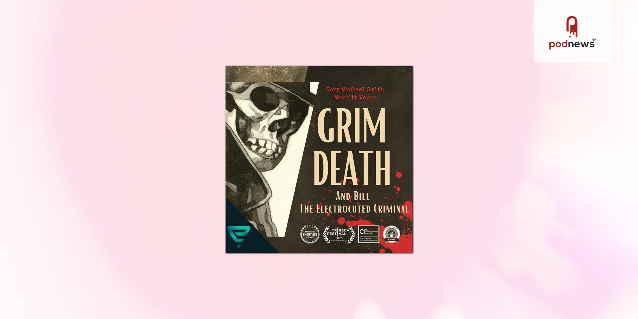Cineverse Partners with Echoverse on Audio Adaptation Release of “Grim Death and Bill The Electrocuted Criminal”