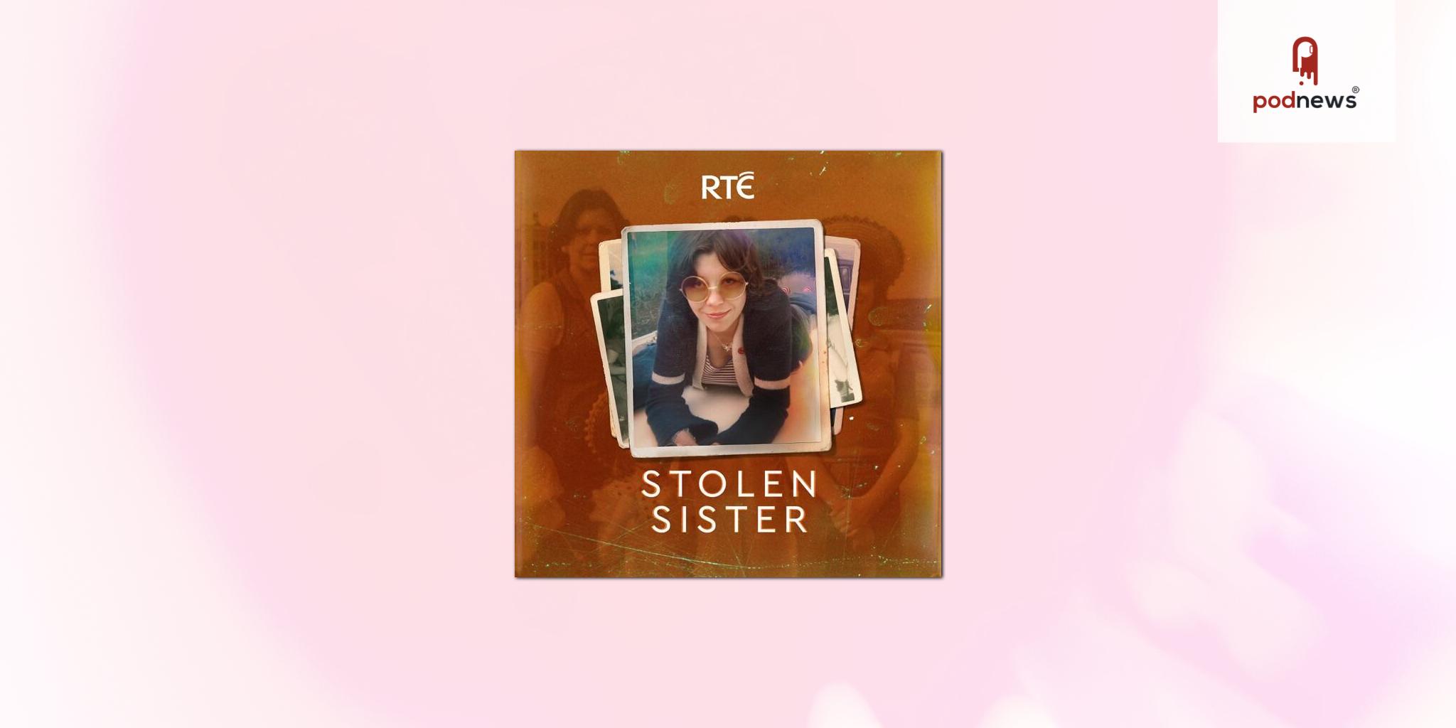 Irish broadcaster RTÉ licenses Stolen Sister to Puskhin Industries