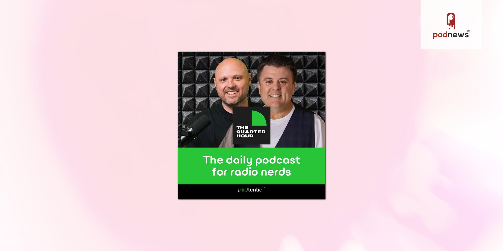 New podcast 'The Quarter Hour' for news about Australian Radio Industry