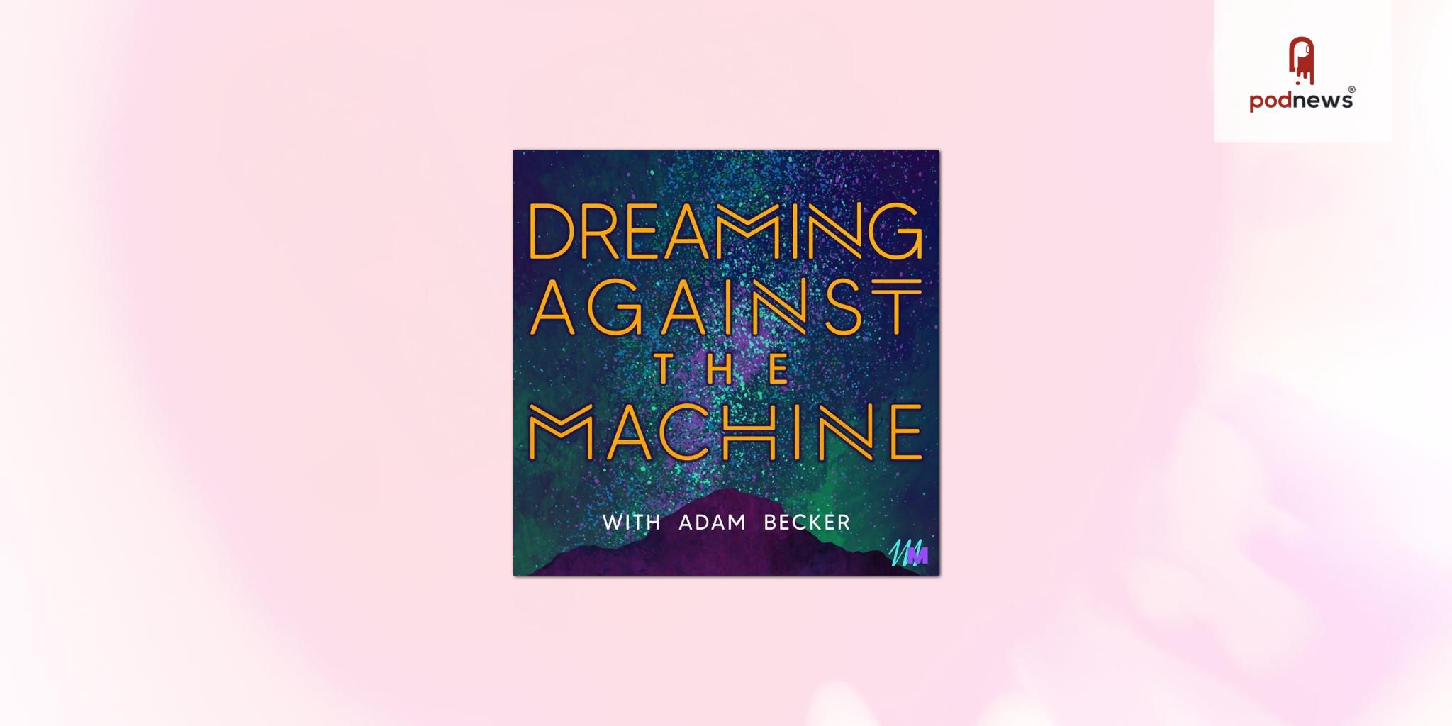 Imagine What a Good Future Would Look Like with Multitude’s Newest Member Show, Dreaming Against the Machine