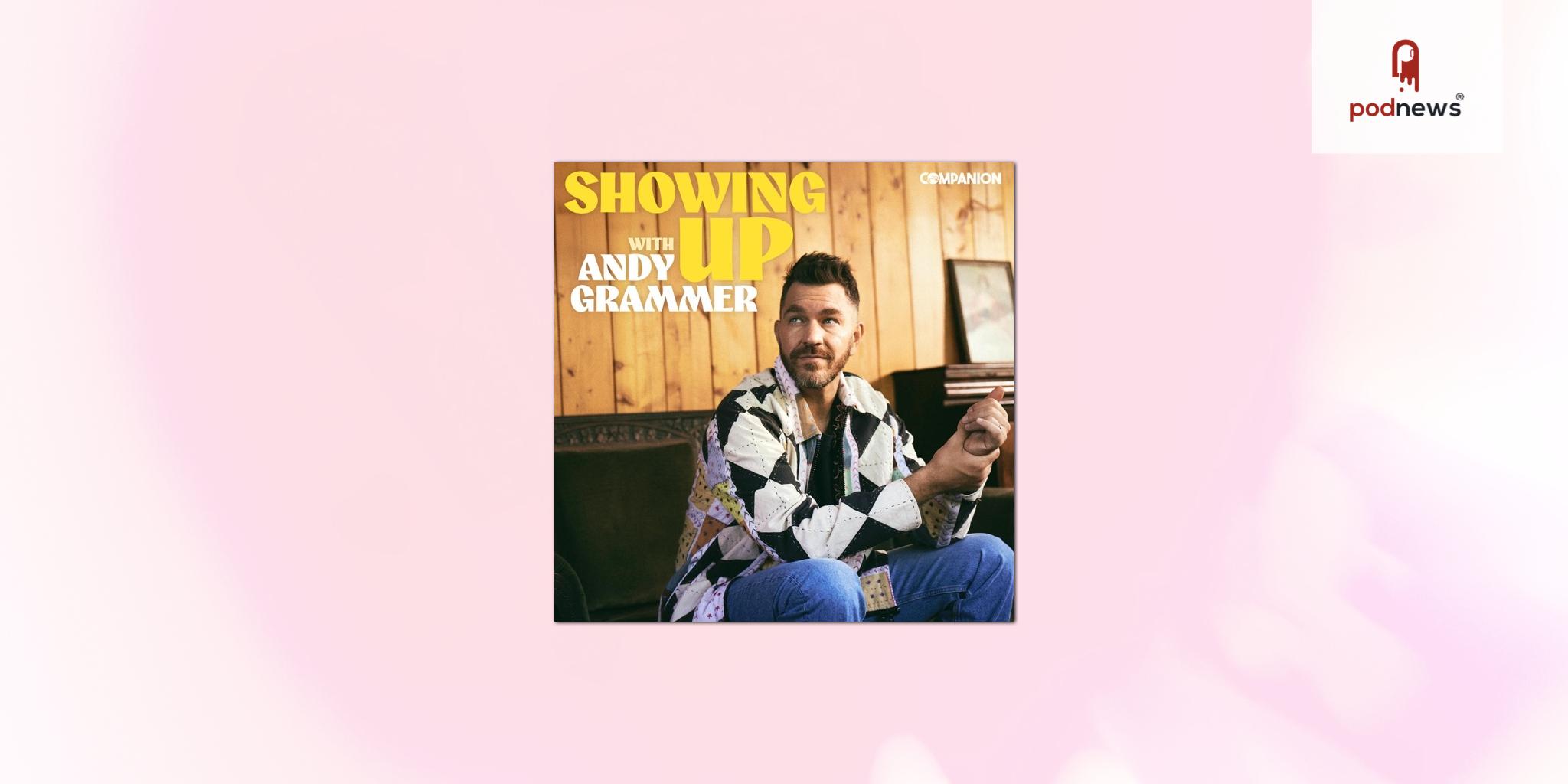 Singer-songwriter Andy Grammer launches 'Showing Up'