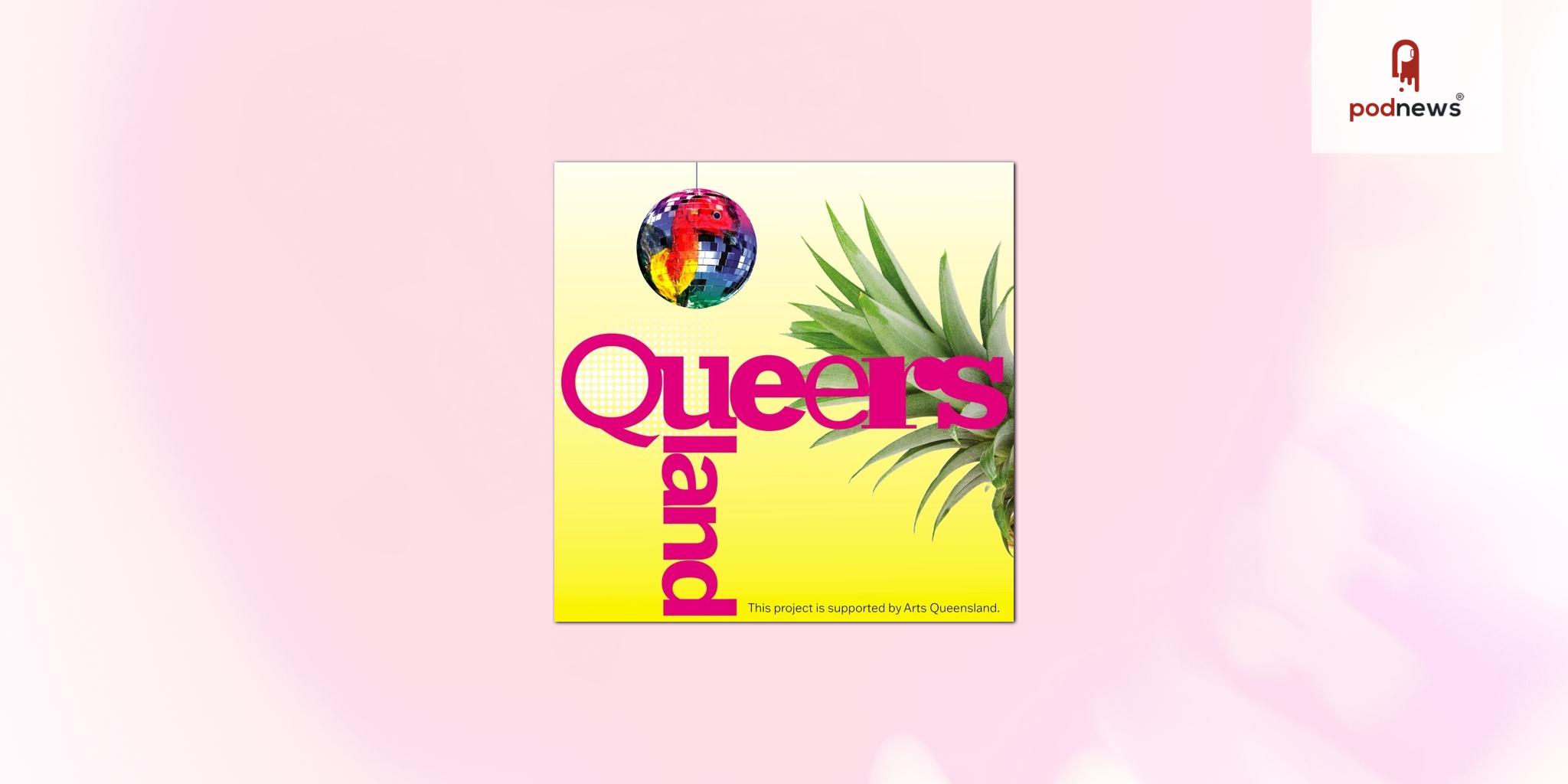 Queersland explores queer culture in Australia's sunshine state