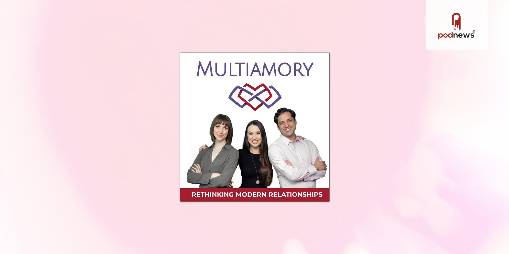 Revolutionary Non-Monogamous Relationship Podcast Releases 400th Episode, Celebrates  Upcoming Book Deal