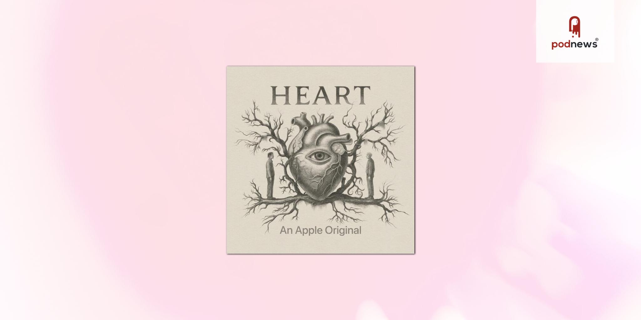 Apple TV debuts trailer for “Heart,” a new Apple Original Podcast hosted by Karen Kilgariff, premiering October 19