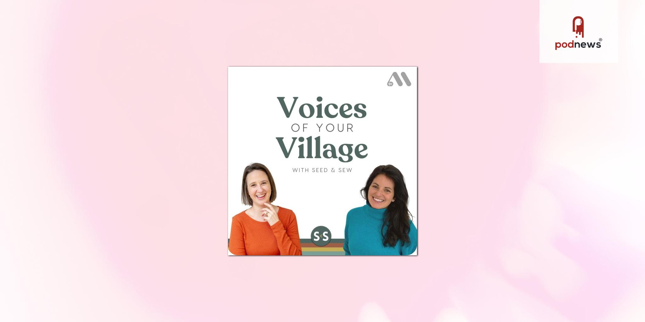 Adalyst Media Welcomes Voices of Your Village Podcast