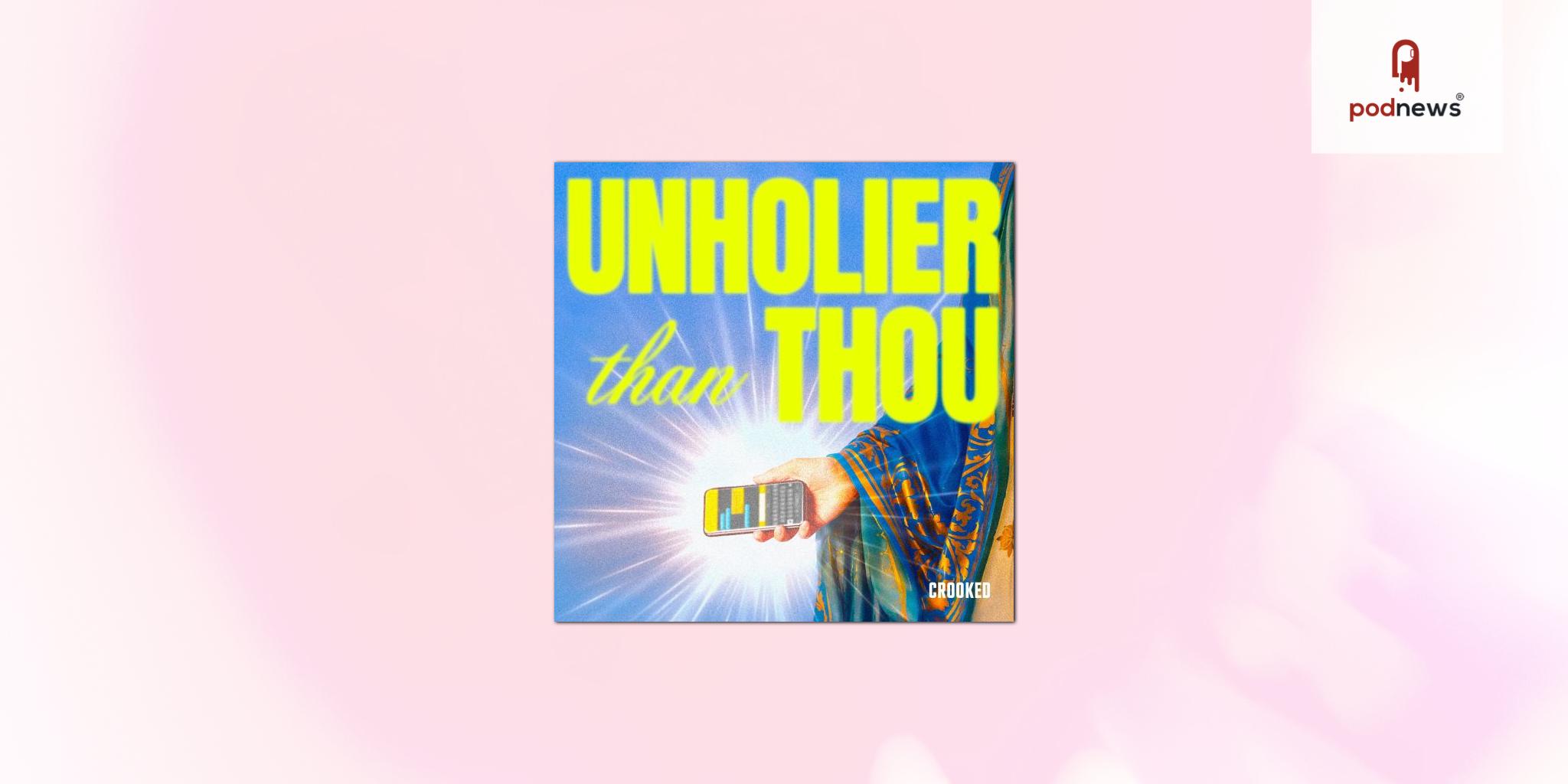 Phillip Picardi Returns with Season 2 of Unholier Than Thou, His Crooked Media Podcast Exploring Religion and 