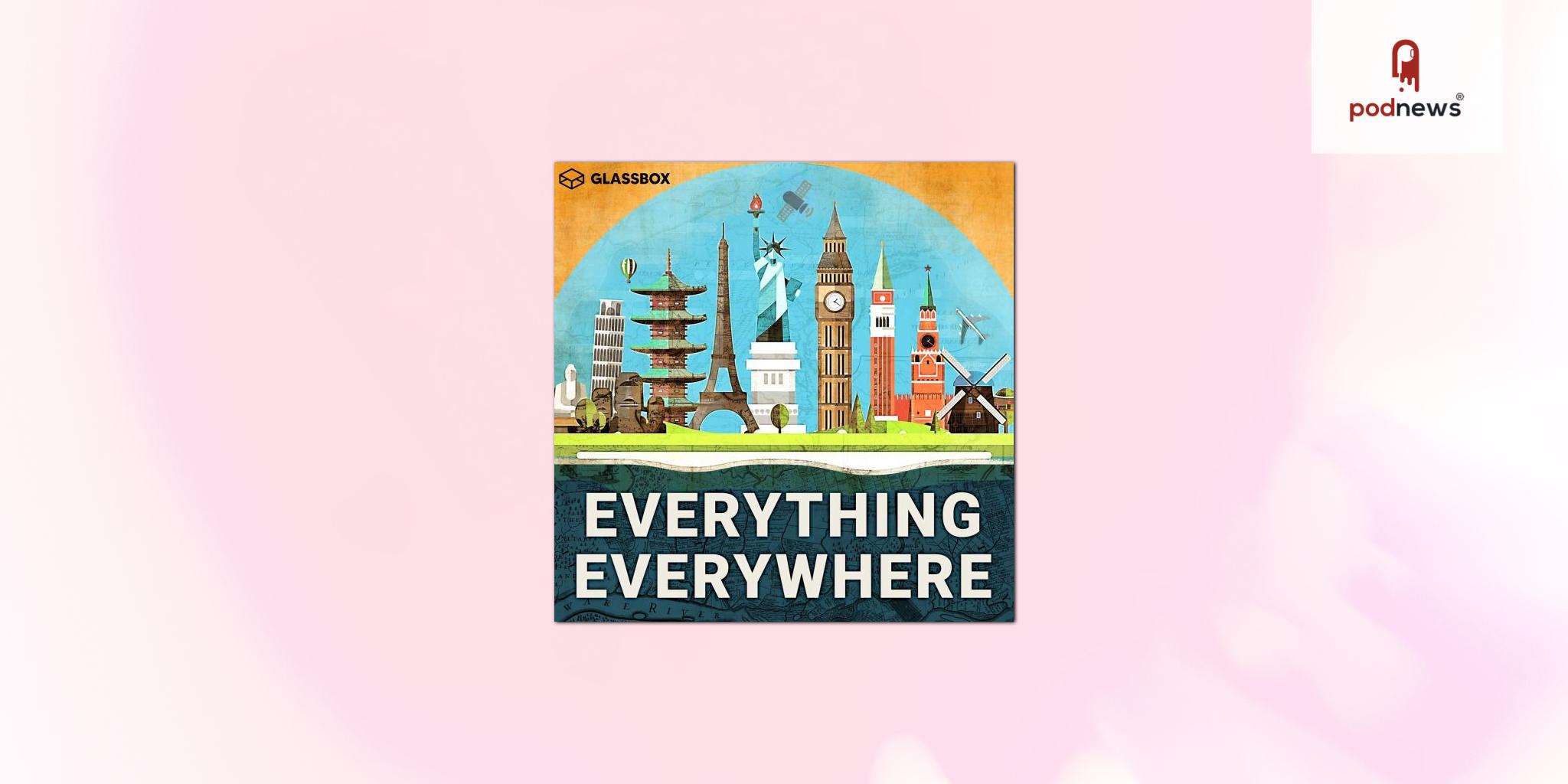 “Everything Everywhere Daily”, Hosted by Gary Arndt, Acquired by Glassbox Media