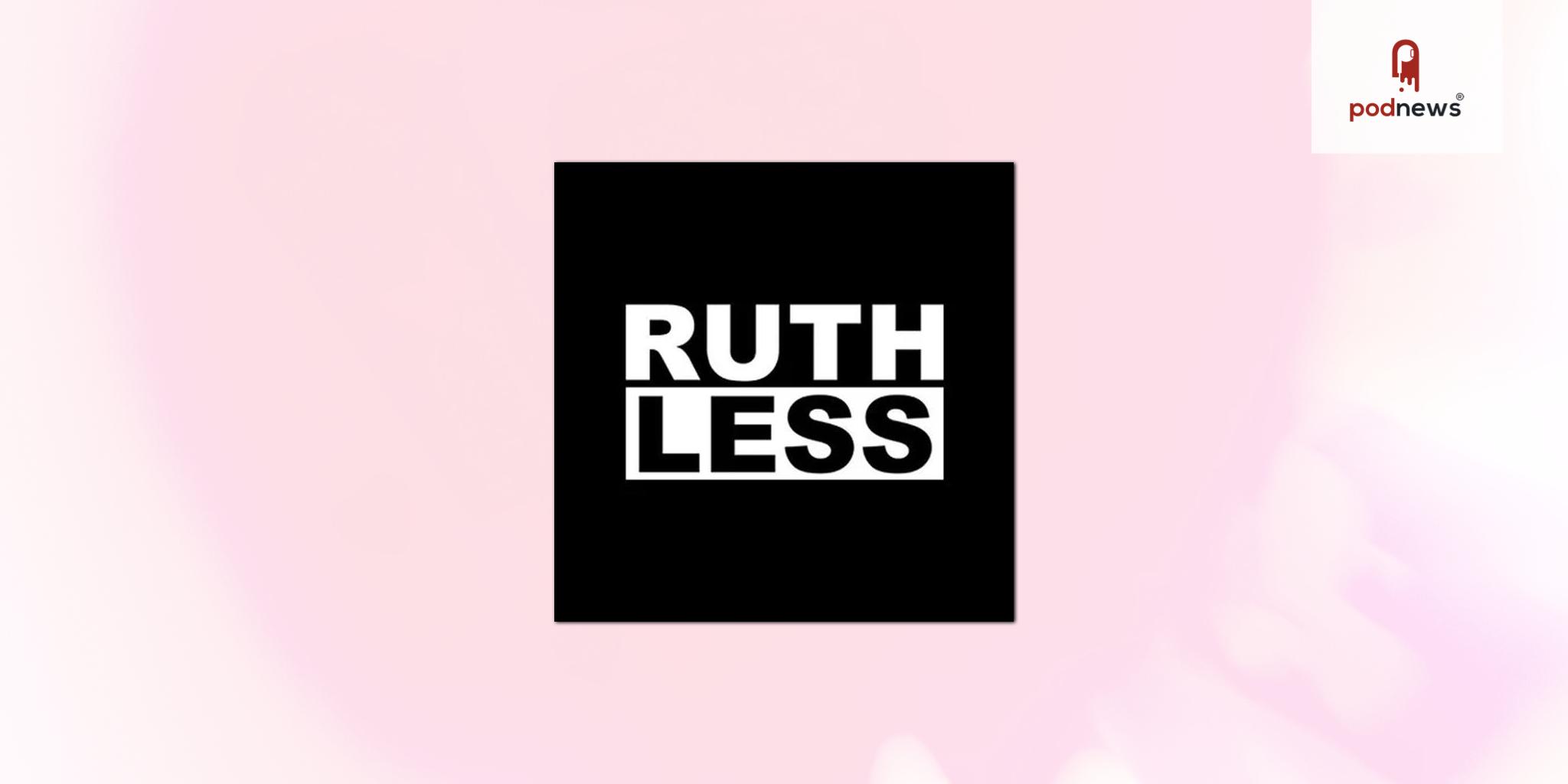 Club Road Associates Expands Partnership with Libsyn’s AdvertiseCast to Launch Ruthless Simulcast