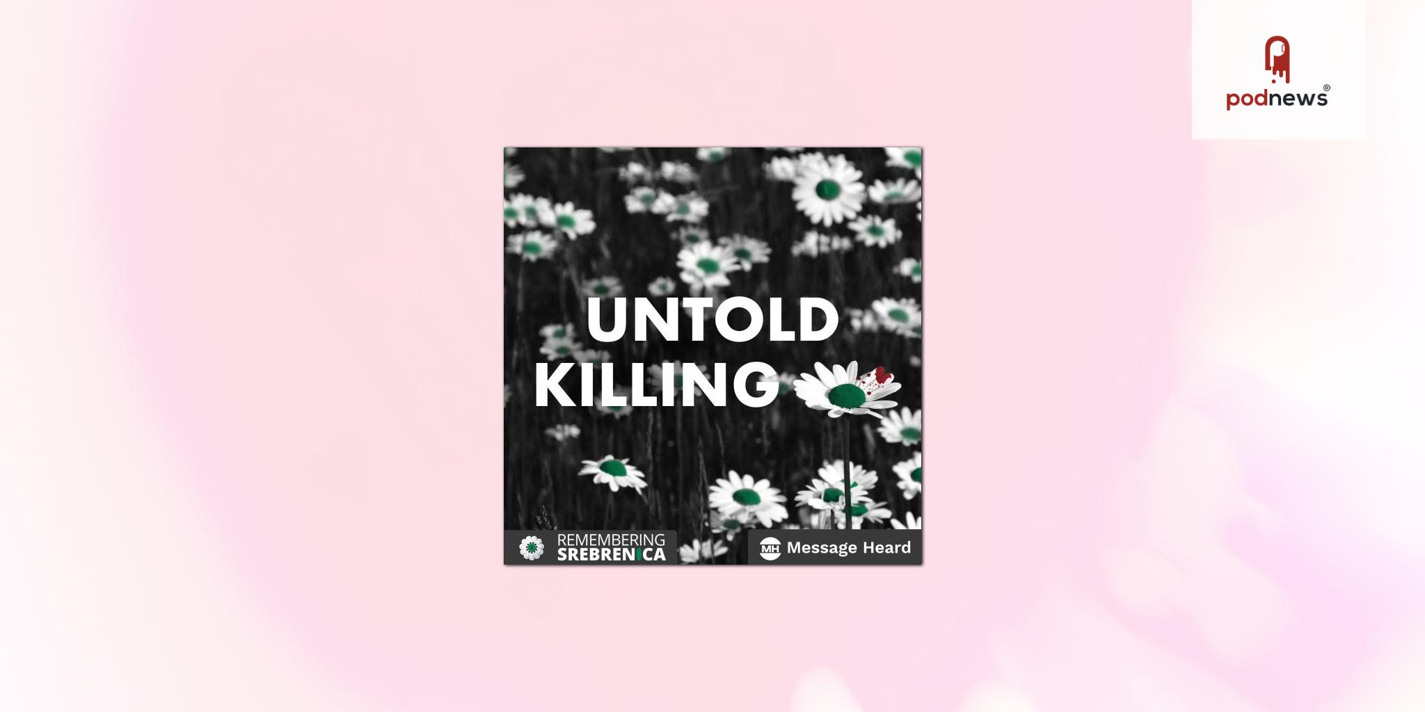 Untold Killing podcast returns, telling the story of the concentration camps in Prijedor, Bosnia