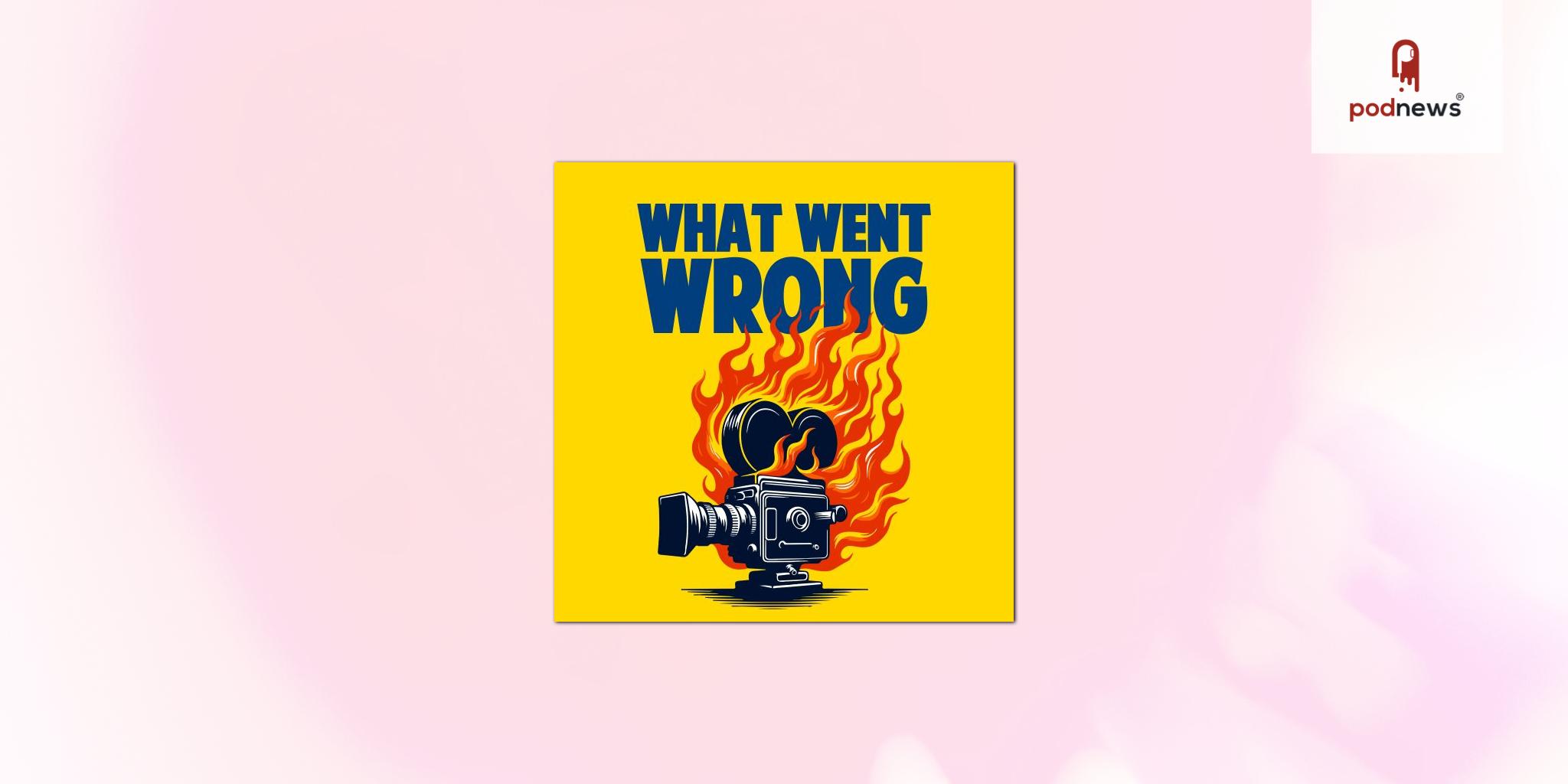 Rhapsody Voices partners with the top 50 'What Went Wrong'