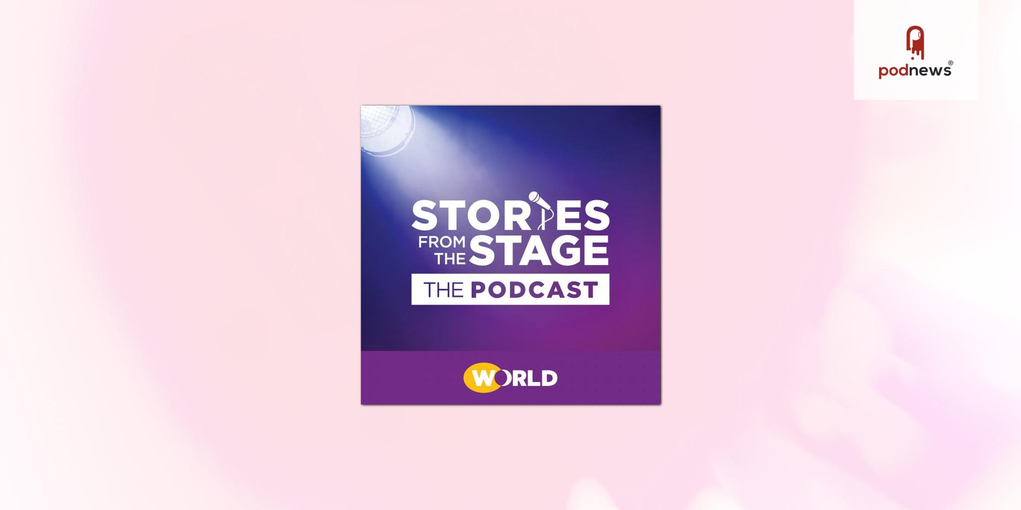 World Channel's Stories From The Stage: The Podcast returns this summer