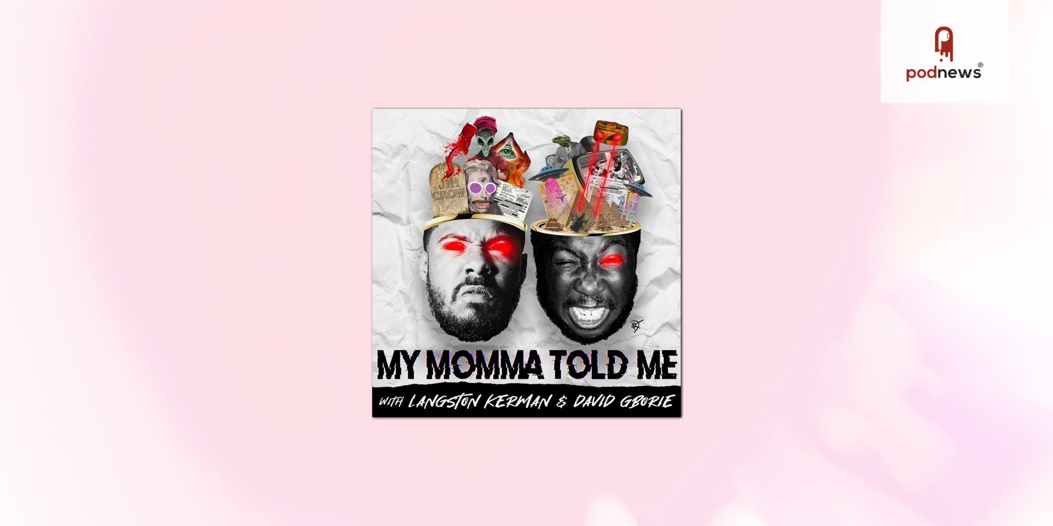 Wave Partners with Langston Kerman and David Gborie to Oversee Ad Sales and Distribution for My Momma Told Me