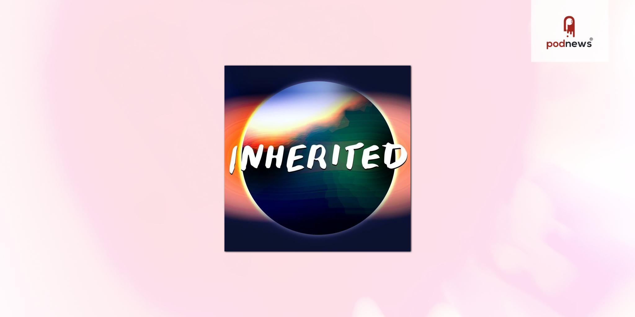 YR Media and Critical Frequency Announce Partnership for Season Two of Inherited Podcast