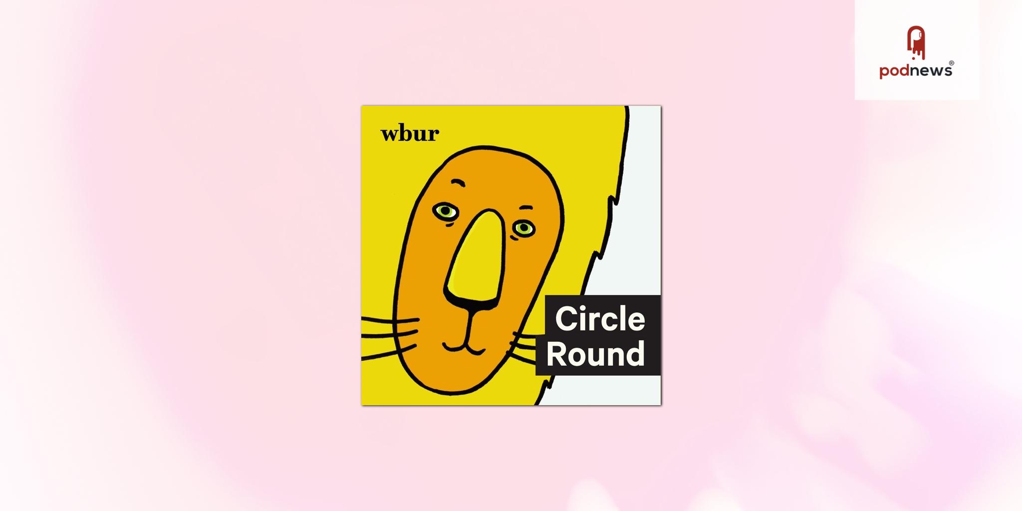 WBUR Launches 'Circle Round Summer Camp' with Erika Henningsen as Lead Camp Counselor