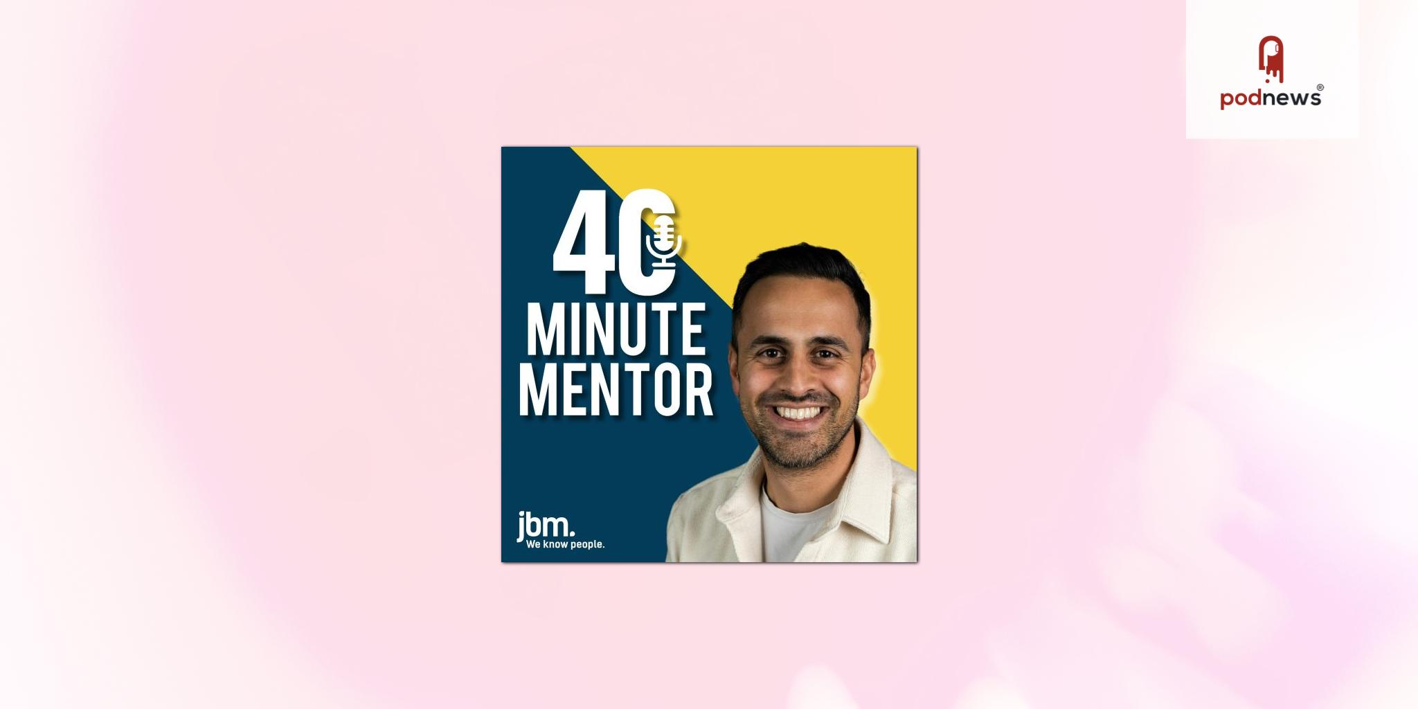 Business show 40 Minute Mentor reaches 1 million downloads