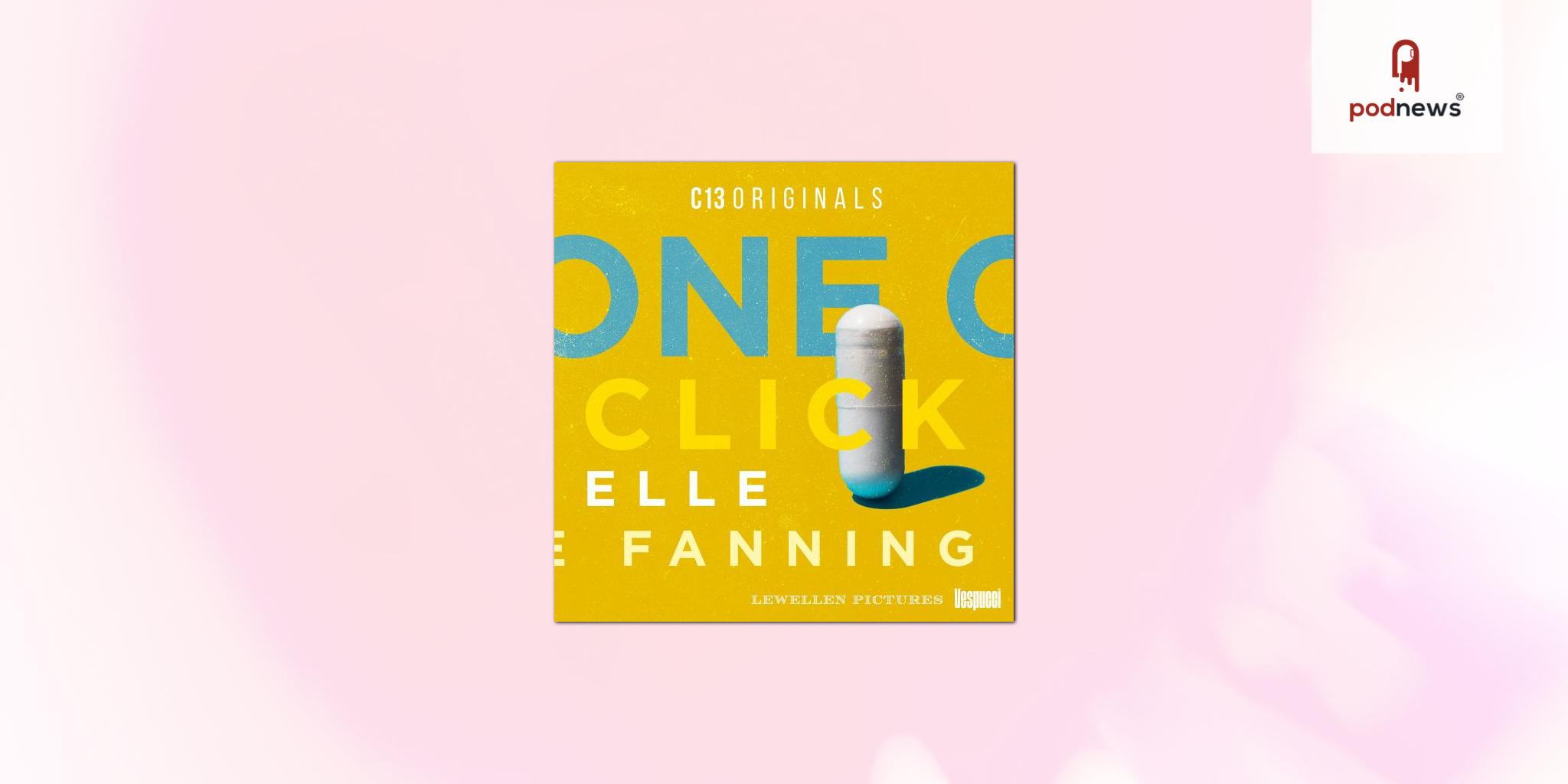 C13Originals and Vespucci Partner with Actress Elle Fanning to Launch One Click Documentary Podcast