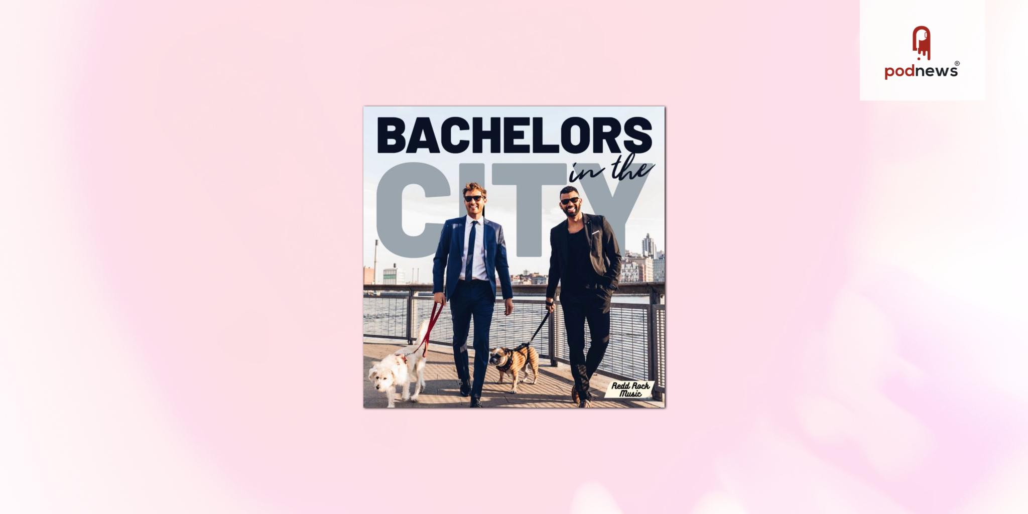 Peter Weber and Dustin Kendrick’s Bachelors in the City podcast adopts Acast+