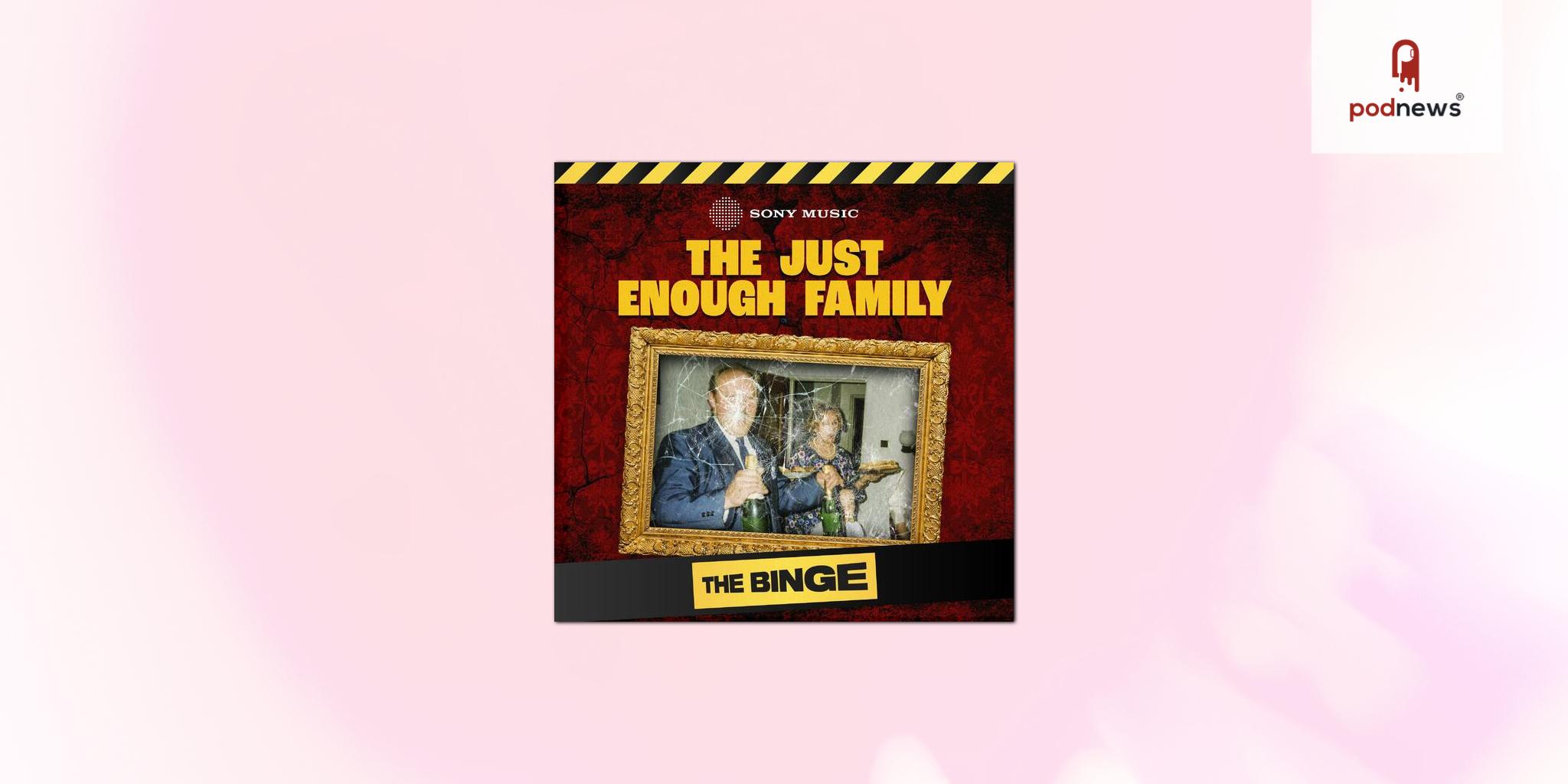 The Just Enough Family explores new money and old secrets