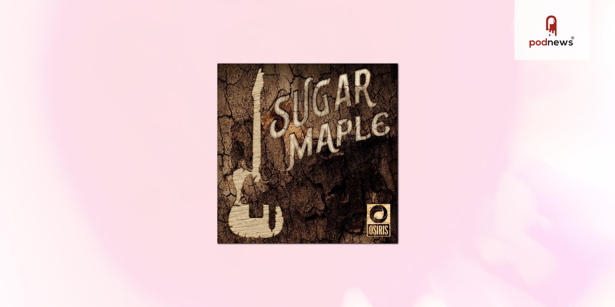 Sugar Maple, Osiris Media's First Fiction Podcast, Debut Episode out March 15