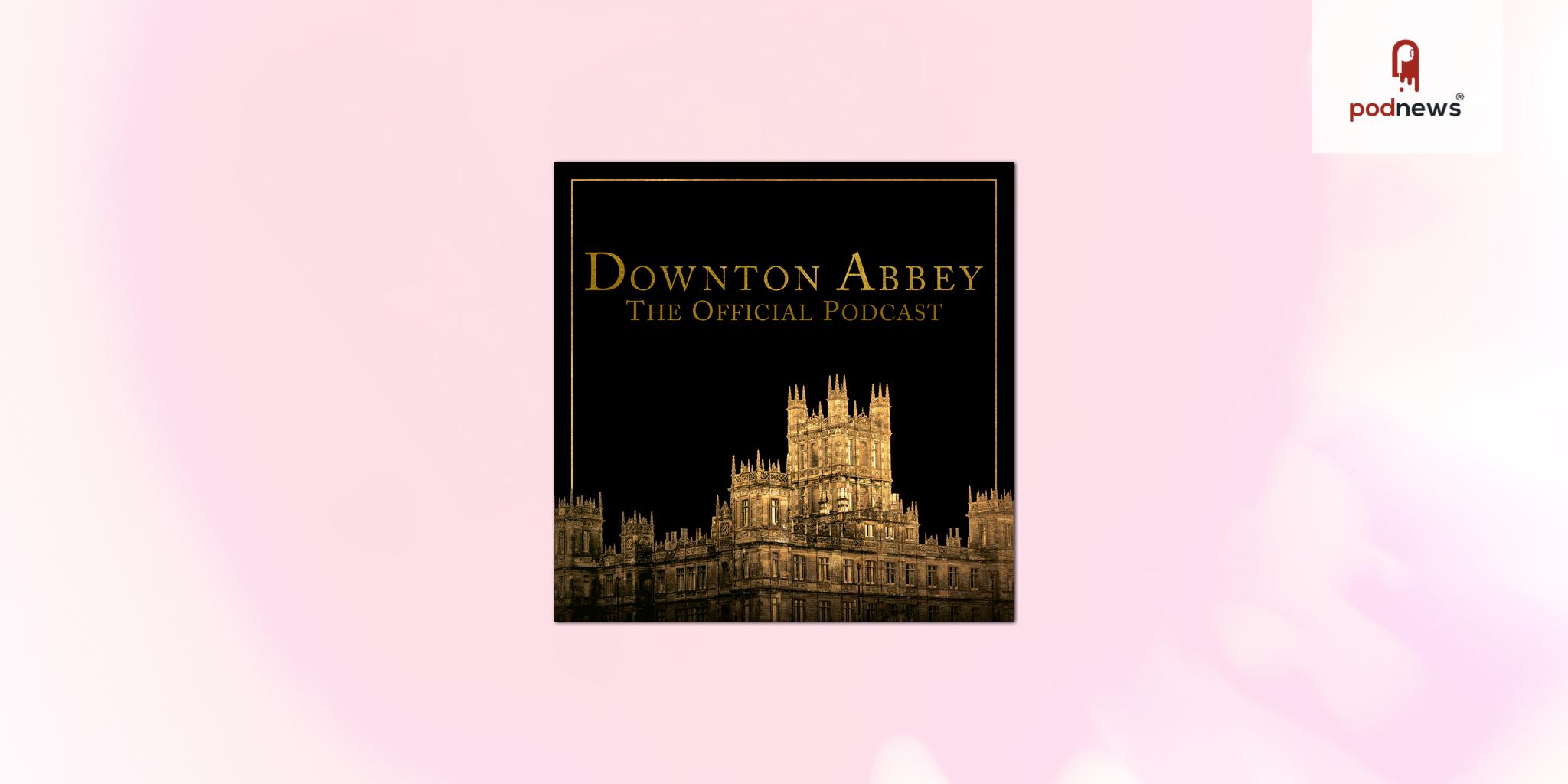 Downton Abbey: The Official Podcast