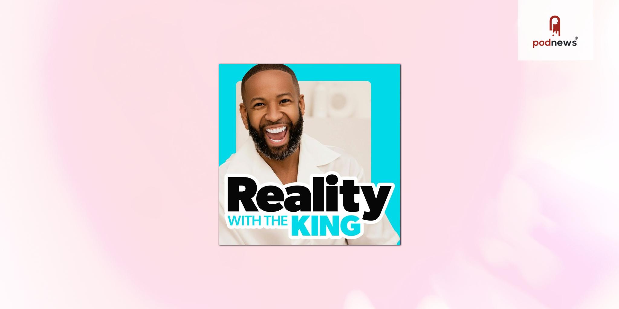 SiriusXM's Stitcher signs Carlos King to launch original podcast series Reality with the King on More Sauce
