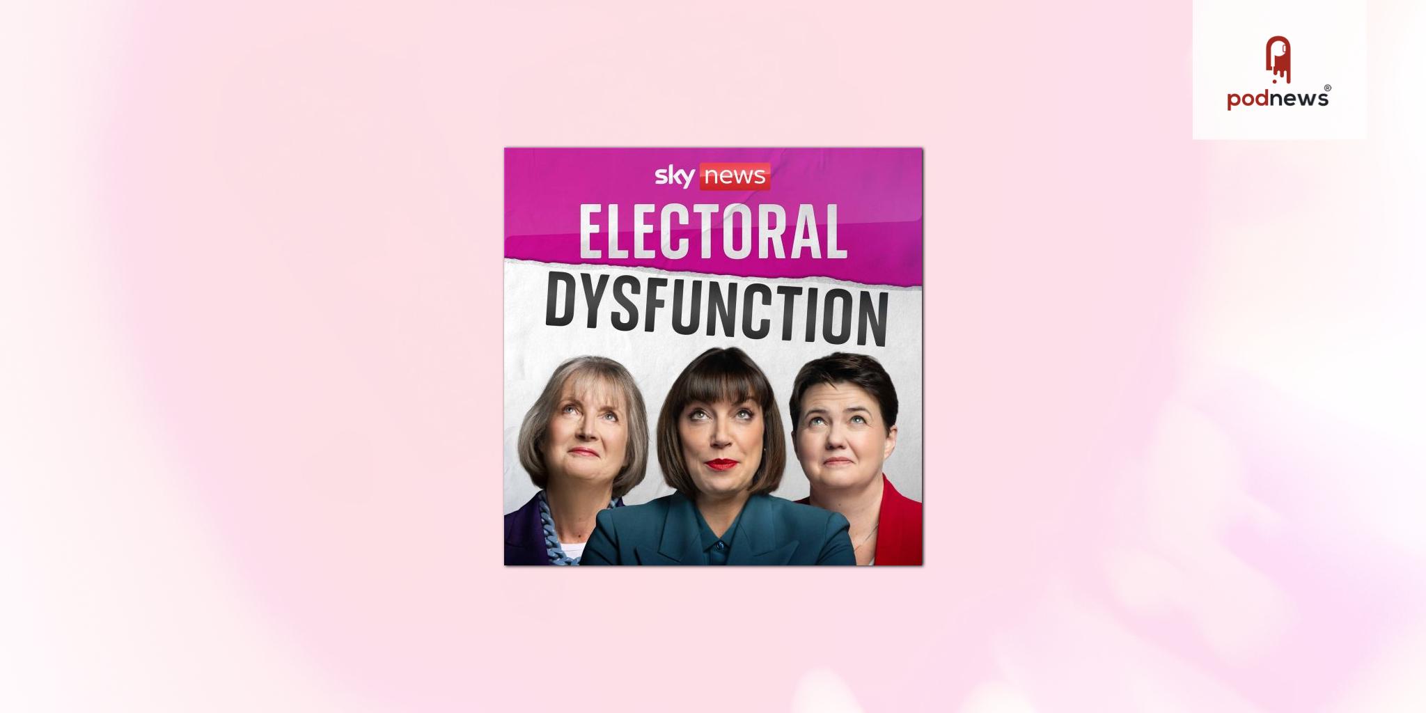 Beth Rigby, Jess Phillips and Ruth Davidson team up for Electoral Dysfunction, a Sky News political podcast