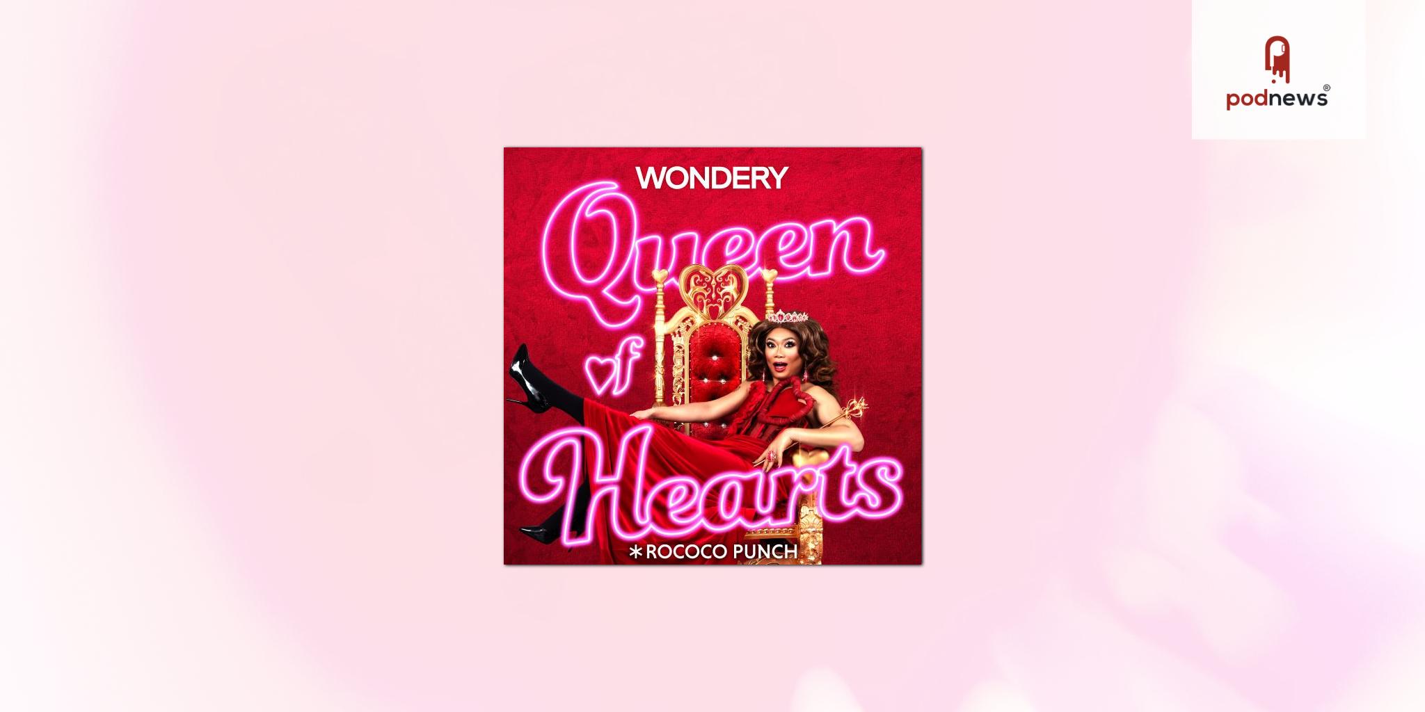 Wondery and Rococo Punch Announce Original Blind Dating Game Show Podcast, Queen of Hearts